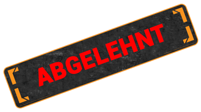 Abgelehnt